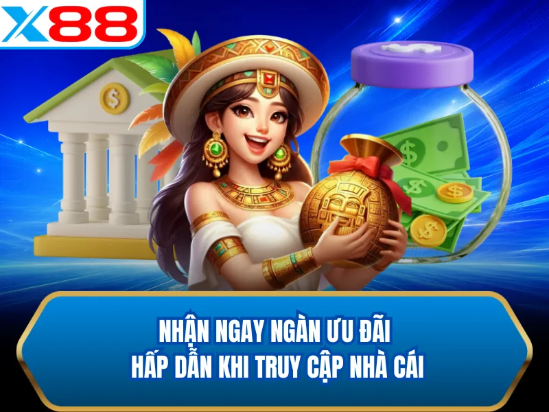 Nhận ngay ngàn ưu đãi hấp dẫn khi truy cập nhà cái Nhận ngay ngàn ưu đãi hấp dẫn khi truy cập nhà cái