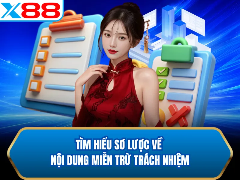 Tìm hiểu sơ lược về nội dung miễn trừ trách nhiệm Tìm hiểu sơ lược về nội dung miễn trừ trách nhiệm
